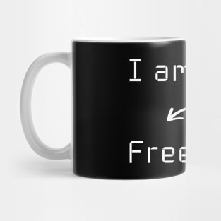 I am Free T-Shirt mug apparel hoodie tote gift sticker pillow art pin Mug